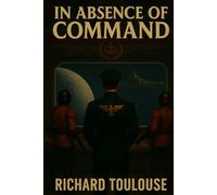 In Absence of Command
