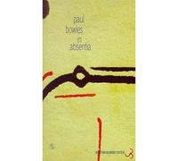 In absentia - Paul Bowles - Bourgois - broché - Roman