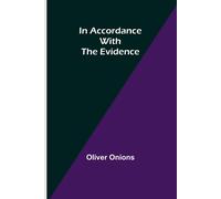 In Accordance With The Evidence