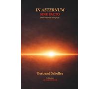 IN AETERNUM SINE PACTO: Pour l'éternité sans pacte