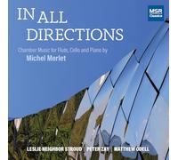 in All Directions-Chamber Music for Flute, Cello and Piano by Michel Merlet