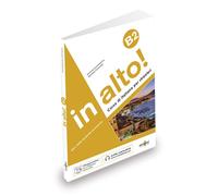 In alto! B2 + audio + videogrammatica animata - Simona Consolazione - Ornimi - broché - Méthode de langue