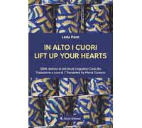 In alto i cuori-Lift up your hearts. Ediz. bilingue