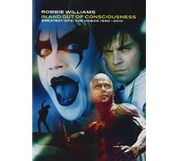 ROBBIE WILLIAMS - In and out consciousness:greatest