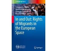 In And Out: Rights Of Migrants In The European Space