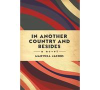 In Another Country, And Besides