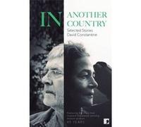 In Another Country: Selected Stories David Constantine (Auteur)