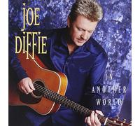 In Another World by Joe Diffie