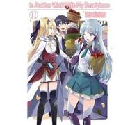 In Another World With My Smartphone Volume 11 by Patora Fuyuhara Patora Fuyuhara (Auteur)