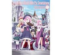 In Another World With My Smartphone Volume 27 by Patora Fuyuhara Patora Fuyuhara (Auteur)