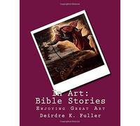 In Art Bible Stories: Bible Stories (Enjoying Great Art)