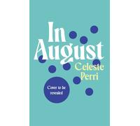 In August The unforgettable debut everyone will be talking about in summer 2027 - Celeste Perri - Vintage digital - ebook (ePub) - Livre