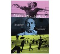 In Balanchine's Classroom - Documentaire Danse - Dvd (2021)