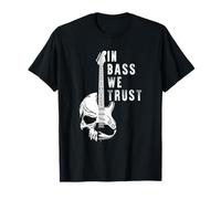 In Bass We Trust Guitare basse guitariste bassiste Musicien Rock T-Shirt