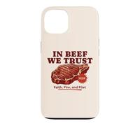 in Beef We Trust Barbecue Humoristique pour Papa Coque pour iPhone 13