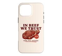 in Beef We Trust Barbecue Humoristique pour Papa Coque pour iPhone 16 Pro Max