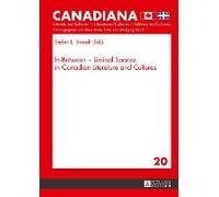 In-Between - Liminal Spaces In Canadian Literature And Cultures