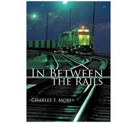 In Between The Rails