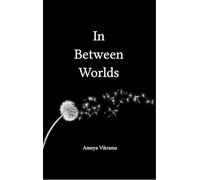 In Between Worlds - A Journey Through Silence and Expression