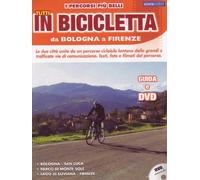 in Bicicletta-Da Bologna a Firenze [Libro-Guida]