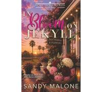 In Bloom on Jekyll: Gem of the Golden Isles Series Book 2