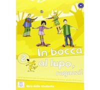 In bocca al lupo, ragazzi! 2. A2
