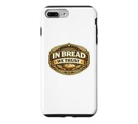 in Bread We Trust Funny Sourdough Bread Baking Pun Baker Coque pour iPhone 7 Plus/8 Plus