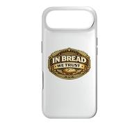 in Bread We Trust Funny Sourdough Bread Baking Pun Baker Coque pour iPhone Air