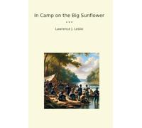 In Camp on the Big Sunflower