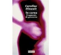 In carna Caroline Hinault (Auteur)