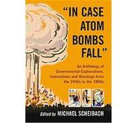 In Case Atom Bombs Fall Michael Scheibach (Auteur)