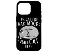 in Case of Bad Mood Place Cat Here Chats Coque pour iPhone 16 Pro