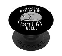 in Case of Bad Mood Place Cat Here Chats PopSockets PopGrip Adhésif