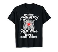 in Case of Emergency Push Here Funny RCR Heart Surgery Hero T-Shirt