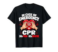 in Case of Emergency Push Here Funny RCR Heart Surgery Hero T-Shirt