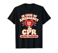 in Case of Emergency Push Here Funny RCR Heart Surgery Hero T-Shirt