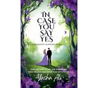 In case you say yes