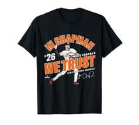 In Chapman We Trust Matt Chapman San Francisco Baseball T-Shirt