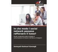 In che modo i social network possono rafforzare il lusso?: Studio comparativo delle strategie di comunicazione di Chanel e Hermès su Instagram