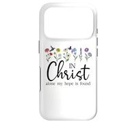 in Christ Alone Hope is Found John 14:6 Christian Women God Coque pour iPhone 17 Pro