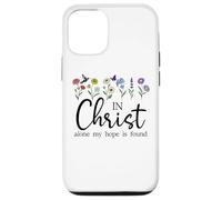 in Christ Alone My Hope is Found John 14:6 Christian Jesus Coque pour iPhone 12/12 Pro