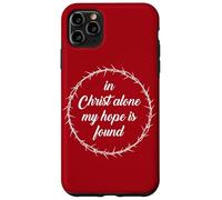 in Christ Alone, My Hope is Found - Passover Easter Thorns Coque pour iPhone 11 Pro Max