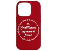in Christ Alone, My Hope is Found - Passover Easter Thorns Coque pour iPhone 14 Pro