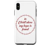 in Christ Alone, My Hope is Found - Passover Easter Thorns Coque pour iPhone XS Max