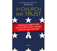 In church we trust: Initiatives "made in USA" qui pourraient bien changer la vie de votre paroisse