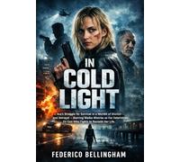 IN COLD LIGHT: Ava’s Struggle for Survival in a World of Murder and Betrayal - Starring Maika Monroe as the Determined Ex-Con Who Fights to Reclaim Her Life.