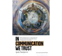 In Communication We Trust: New Diplomacy Language for Sustainable Ecosystem and Prosperous Society