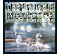 In Concert '72 by Deep Purple [Audio CD] NEUF
