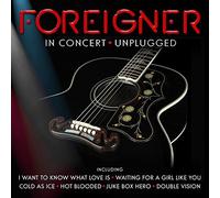 In Concert. Unplugged by Foreigner