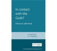 In Contact with the Gods by P. P. Heritage